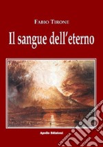 Il sangue dell'eterno