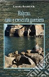 Halyma, nata e cresciuta guerriera libro