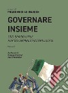 Governare insieme. Uno spazio utile per gli amministratori locali. Vol. 2 libro di Lo Giudice F. (cur.)