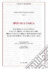 Spes mea unica. Miscellanea offerta a Sua Ecc. Mons. Andrzej W. Suski primo vescovo della diocesi di Toru? in occasione del Suo 80° genetliaco libro