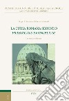 La curia romana secondo «Praedicate Evangelium». Tra storia e riforma libro