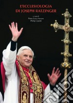 L'ecclesiologia di Joseph Ratzinger libro