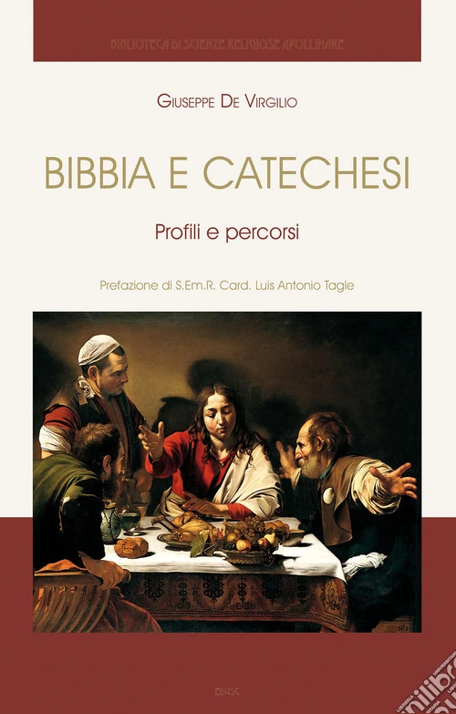 Bibbia e catechesi. Profili e percorsi