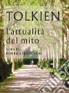 Tolkien l'attualità del mito libro di Bergamino F. (cur.)