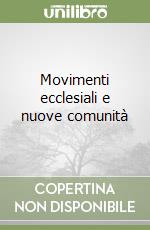 Movimenti ecclesiali e nuove comunità