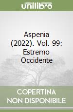 Aspenia (2022). Vol. 99: Estremo Occidente libro