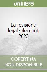 La revisione legale dei conti 2023 libro