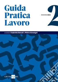 Guida pratica lavoro (2024). Vol. 2 libro