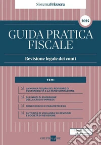 Guida pratica. Revisione legale dei conti libro
