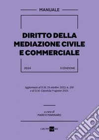 Diritto della mediazione civile e commerciale libro