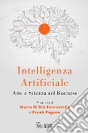 Intelligenza artificiale. Arte e scienza nel business libro di Di Dio Roccazzella M. (cur.) Pagano F. (cur.)