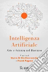 Intelligenza artificiale. Arte e scienza nel business libro