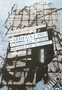 QCR. Quaderni del Circolo Rosselli (2022). Vol. 1-2: Sardegna 2021 a 70 anni dal numero speciale de «Il Ponte» libro