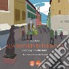 Alla scoperta di Pontedera. Piccola guida illustrata. Ediz. illustrata libro