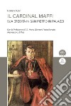 Il Cardinal Maffi. Sua eredità in San Pietro in Palazzi libro