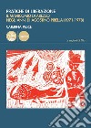 Pratiche di liberazione. Il manicomio di Arezzo degli anni di Agostino Pirella (1971-1978) libro