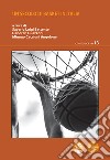 Un secolo di basket in Italia libro