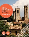 Storia illustrata di San Gimignano. Ediz. illustrata libro di Balestracci Duccio