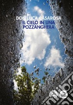 Il cielo in una pozzanghera