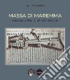 Massa di Maremma. Forma urbis. XI-XV secolo libro