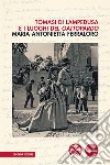 Tomasi di Lampedusa e i luoghi del Gattopardo libro di Ferraloro Maria Antonietta