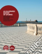 An Illustrated History of Livorno. Ediz. italiana e inglese libro