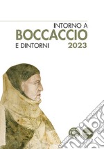 Intorno a Boccaccio-Boccaccio e dintorni 2023 libro