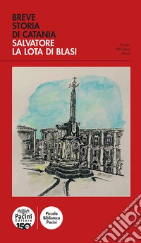 Breve storia di Catania libro