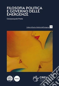 Filosofia politica e governo delle emergenze