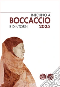 Intorno a Boccaccio/Boccaccio e dintorni 2025 libro