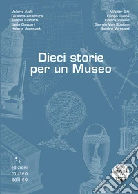 Dieci storie per un Museo
