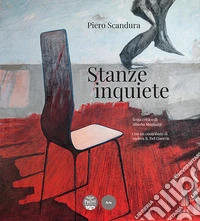 Piero Scandura. Stanze inquiete libro