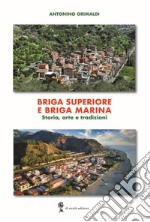 Briga superiore e Briga Marina. Storia, arte e tradizioni