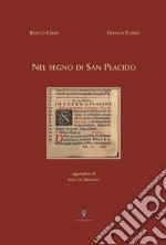 Nel segno di San Placido libro