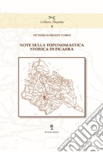 Note sulla toponomastica storica di Ficarra libro