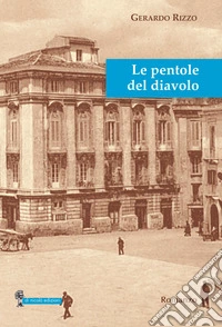 Le pentole del diavolo