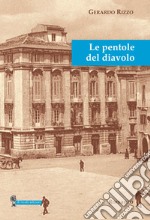 Le pentole del diavolo libro