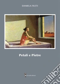 Petali e pietre