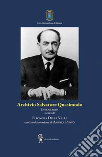Archivio Salvatore Quasimodo. Inventario libro
