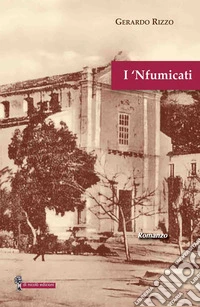 I 'Nfumicati libro