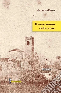 Il vero nome delle cose