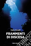 Frammenti di discesa libro