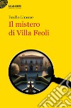 Il mistero di villa Feoli libro di Limone Emilio