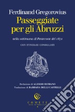 Passeggiate per gli Abruzzi nella settimana di Pentecoste del 1871