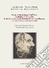 L'eros come principio dell'arte. Le donne di d'Annunzio: Elvira Fraternali Leoni, Eleonora Duse, Luisa Baccara tra teatro, letteratura e grafologia libro