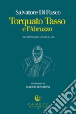 Torquato Tasso e l'Abruzzo