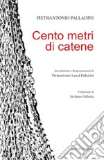 Cento metri di catene libro