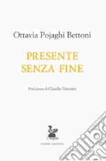 Presente senza fine libro