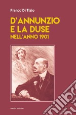 D'Annunzio e la Duse nell'anno 1901 libro