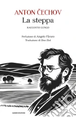 La steppa. Racconto lungo libro